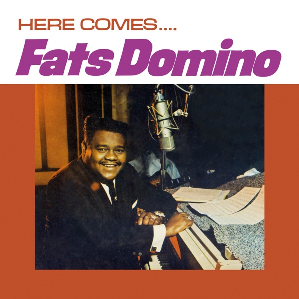 Here Comes... Fats Domino