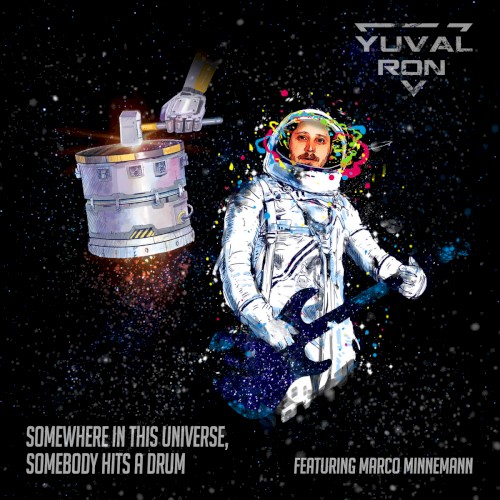Somewhere in This Universe, Somebody Hits a Drum